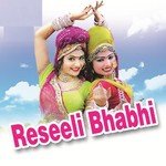Reseeli Bhabhi - Raju Mewadi Song Download